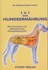 1 x 1 Der Hundeernährung